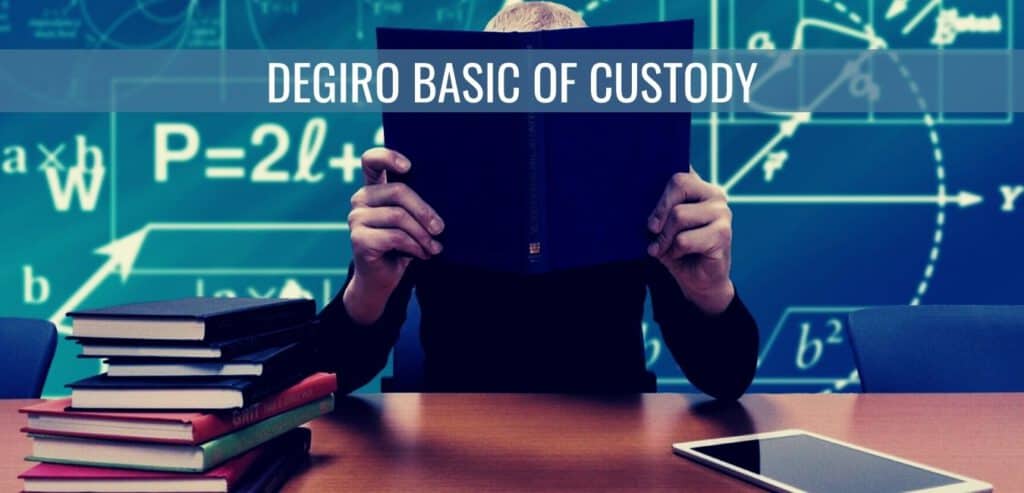 DEGIRO Basic of Custody