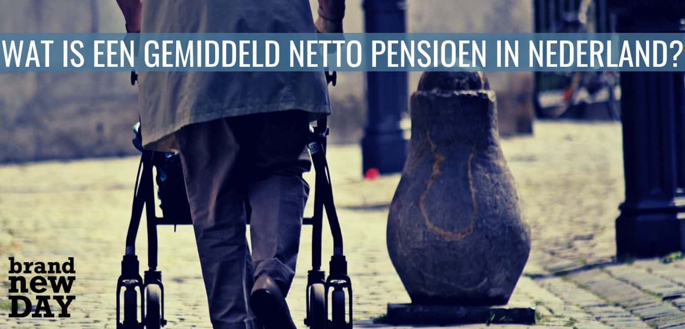 Wat is het gemiddeld netto pensioen in Nederland? Cash Met Ken